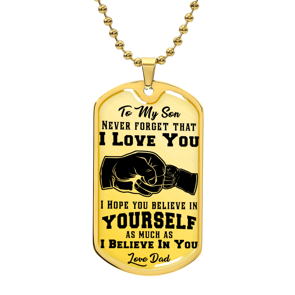 Never Forget I Love You - Dog Tag Necklace