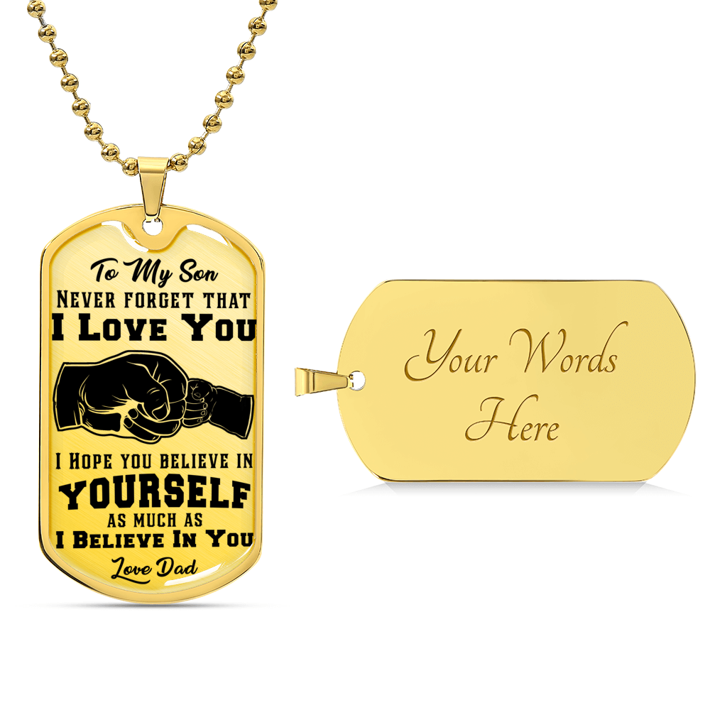 Never Forget I Love You - Dog Tag Necklace